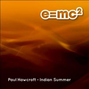 Download track Indian Summer (Radio Edit) Paul Hawcroft