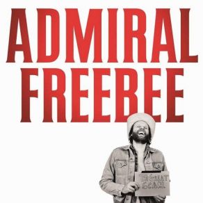 Download track Do Your Duty Admiral Freebee