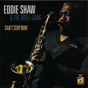 Download track I Gotta Tell Somebody Wolfgang, Eddie Shaw