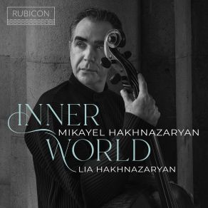 Download track Vine Inner World For Cello And Pre-Recorded CD Mikayel Hakhnazaryan, Lia Hakhnazaryan