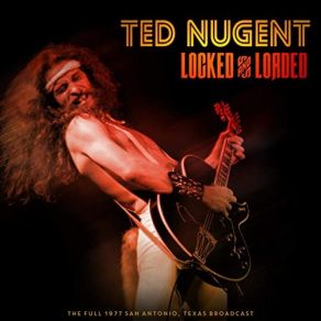 Download track Snakeskin Cowboys (Live 1977) Ted Nugent