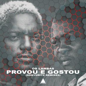 Download track Provou E Gostou (SonyUritz Dub Mix) Os LambasSonyUritz