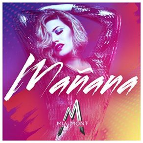 Download track Manana Mia Mont