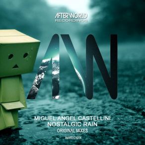 Download track Nostalgic Rain (Radio Edit) Miguel Angel Castellini