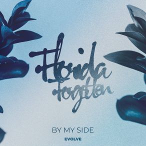 Download track By My Side Florida Forgotten