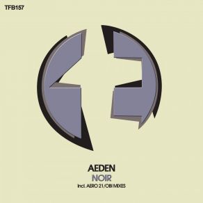 Download track Noir (Obi Remix) Aeden