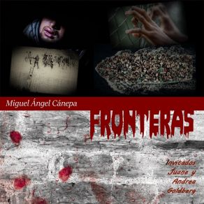 Download track Fronteras Miguel Ángel Cánepa