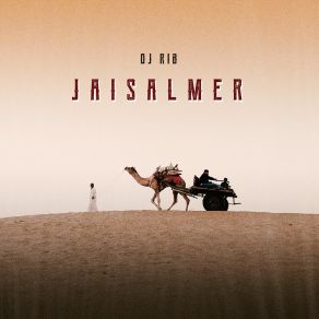 Download track Jaisalmer (Radio Edit) DJ RIB