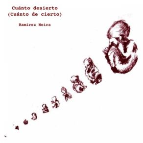 Download track Cuánto Desierto (Cuánto De Cierto) Ramírez Neira