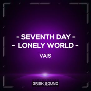 Download track Lonely World (Original Mix) Vais