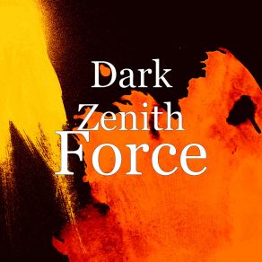 Download track Full Force Dark Zenith