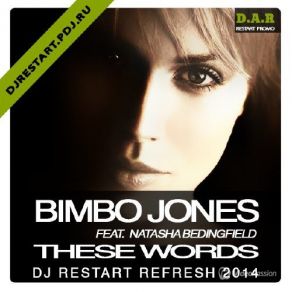 Download track These Worlds (Dj Restart Refresh) [D. A. R- Restart Promo] Natasha Bedingfield, Bimbo Jones