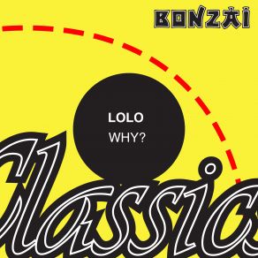 Download track Why (Original Mix) Lolo