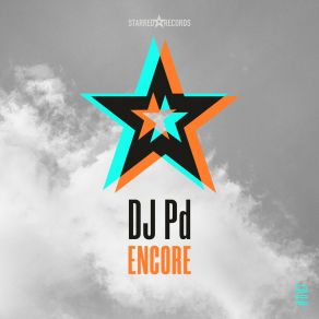 Download track Encore (Extended Version) Dj Pd