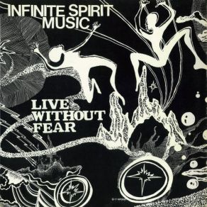 Download track Live Without Fear Infinite Spirit Music