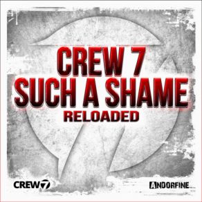 Download track Such A Shame (Avice Tech Edit) Crew 7