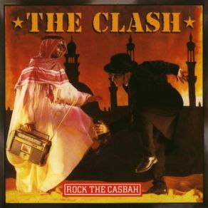 Download track Rock The Casbah The Clash