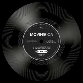 Download track Moving On (Dub) Igor Pumphonia