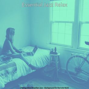 Download track Simple Quarantine Essential Jazz Relax