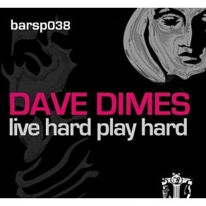 Download track Live Hard Play Hard (Randall Jones Remix) Dave Dimes