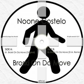 Download track Broski On Da Move (Original Mix) Noone Costelo