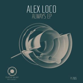 Download track Always Alex Loco