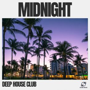 Download track Midnight Dream Deep House Club