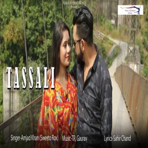 Download track Tassali Amjad Khan Sweeto Rox