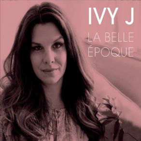 Download track Apres Moi J. Ivy