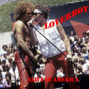 Download track Working For The Weekend Loverboy