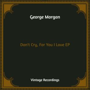 Download track Now You Know George Morgan