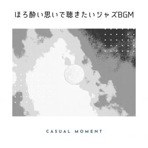 Download track A Drink With The Duke Casual Moment