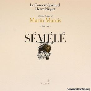 Download track Recit: Eh Bien Si Vous M'aimez Marin Marais, Hervé Niquet, Le Concert Sprituel