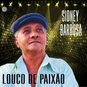 Download track Longe De Ti Sidney Barbosa