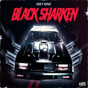 Download track Black Sharken Niky Nine