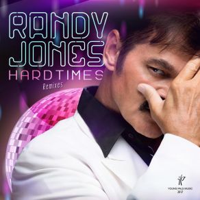 Download track Hard Times (Peacemode Dirty Daddy Mix) Randy Jones