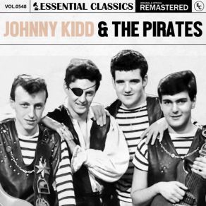 Download track You Got What It Takes Johnny Kidd & The Pirates