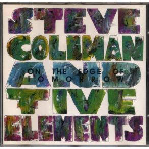 Download track Little One I'Ll Miss You Steve Coleman, The Five Elements