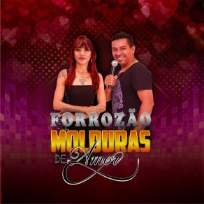 Download track Louca Forrozão Molduras De Amor