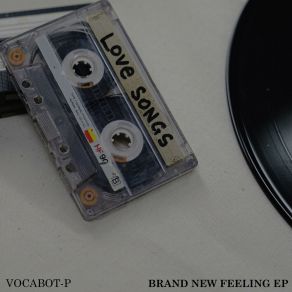 Download track Brand New Feeling Vocabot-P