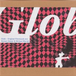 Download track Globi 12 Román, Roman Glaser, Michael Wernli