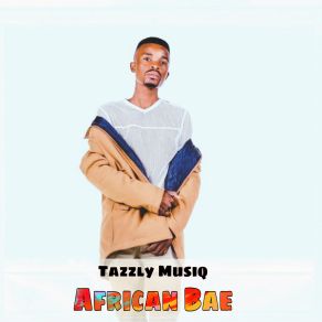 Download track Nguwe Tazzly Musiq