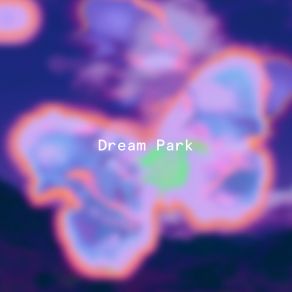 Download track Silent Horizon Dream Park