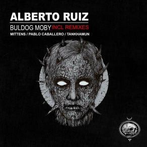 Download track Buldog Moby (Original Mix) Alberto Ruiz