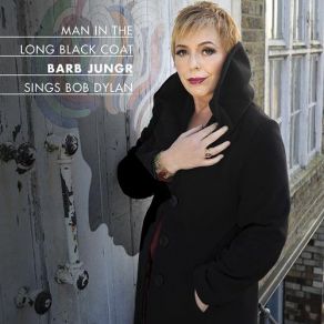 Download track Man In The Long Black Coat Bob Dylan, Barb Jungr