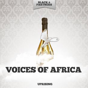 Download track Uprising Voices Of Africa