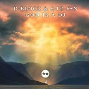 Download track God Is A Dj (Original Mix) D - Block & S - Te - Fan