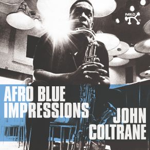 Download track I Want To Talk About You John Coltrane