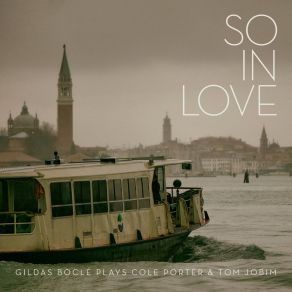 Download track What Is This Thing Called Love? Gildas Boclé