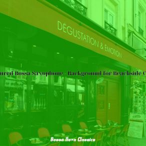 Download track Background For Cafes With Friends Bossa Nova Classics